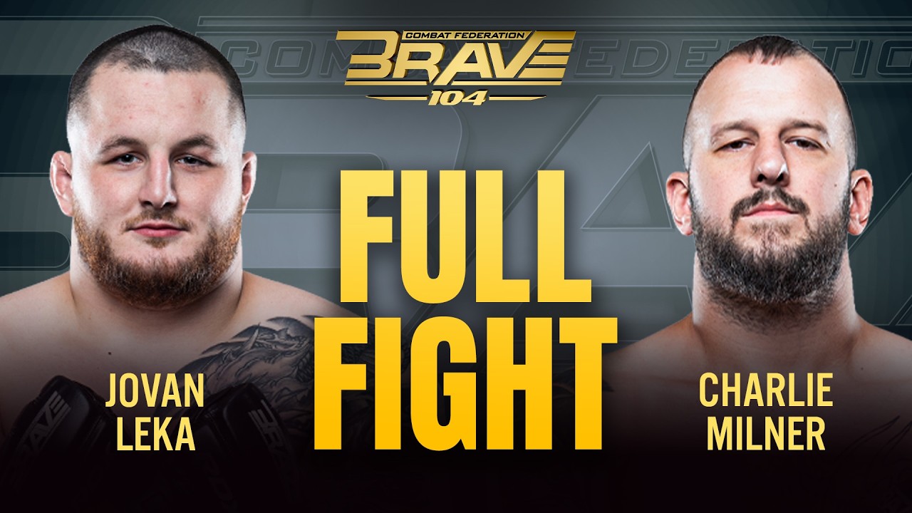 Jovan Leka vs Charles Milner | BRAVE 104 Full Fight | Belgrade, Serbia